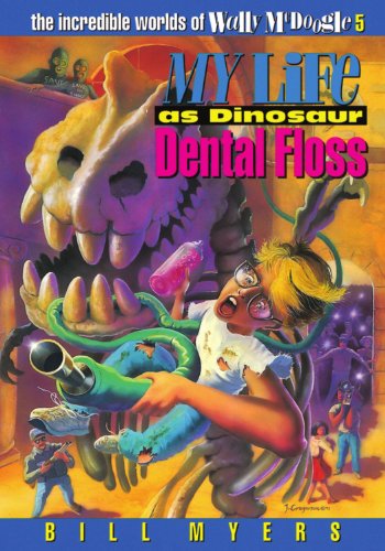 Stock image for My Life as Dinosaur Dental Floss (The Incredible Worlds of Wally McDoogle #5) for sale by SecondSale