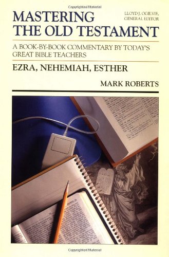 Stock image for Ezra, Nehemiah, Esther (Mastering the Old Testament) for sale by Books of the Smoky Mountains