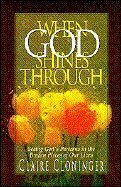 9780849935886: When God Shines Through