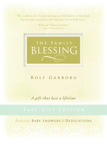 Beispielbild fr Family Blessing: A Simple Parental Act That Will Help Your Children Feel Loved and Cherished zum Verkauf von ThriftBooks-Atlanta
