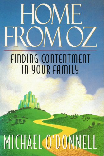 Stock image for Home from Oz: Finding Contentment in Your Family for sale by HPB-Ruby