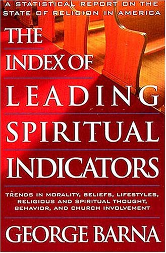Imagen de archivo de The Index of Leading Spiritual Indicators a la venta por Better World Books