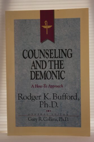 Stock image for Counseling and the Demonic for sale by ThriftBooks-Atlanta