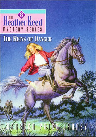 Beispielbild fr Reins of Danger (Heather Reed Mystery) zum Verkauf von Wonder Book