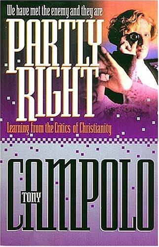 9780849936333: Partly Right: Learning from the Critics of Christianity