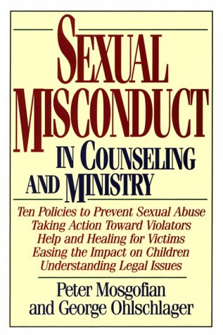 Beispielbild fr Sexual Misconduct in Counseling and Ministry (Contemporary Christian Counseling) zum Verkauf von Wonder Book