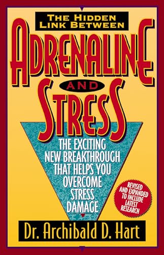 Beispielbild fr Adrenaline and Stress: The Exciting New Breakthrough That Helps You Overcome Stress Damage zum Verkauf von SecondSale