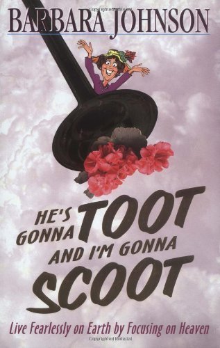 Stock image for He's Gonna Toot and I'm Gonna Scoot for sale by AwesomeBooks