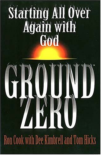 Beispielbild fr Ground Zero: Starting All Over Again with God zum Verkauf von Wonder Book