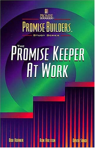 Imagen de archivo de The Promise Keeper at Work (Promise Builders Study Series) a la venta por Wonder Book