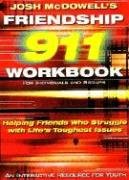 9780849937897: Friendship 911 Workbook: Helping Friends Who Struggle with Life's Toughest Issues