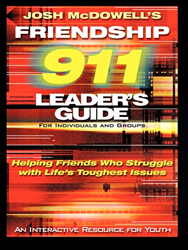 Imagen de archivo de Friendship 911 Helping Friends Who Struggle With Life's Toughest Issues a la venta por Irish Booksellers