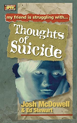 Stock image for Friendship 911 Collection My Friend Is Struggling With. Thoughts Of Suicide for sale by Once Upon A Time Books
