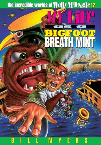 Beispielbild fr My Life as a Bigfoot Breath Mint (The Incredible Worlds of Wally McDoogle #12) zum Verkauf von SecondSale