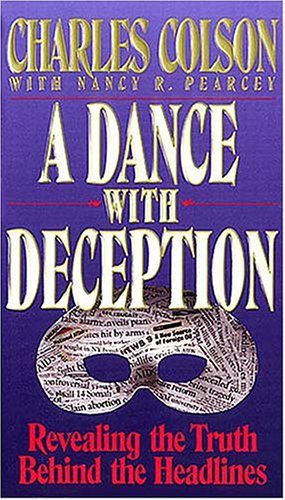 Beispielbild fr A Dance With Deception: Revealing the Truth Behind the Headlines zum Verkauf von Wonder Book