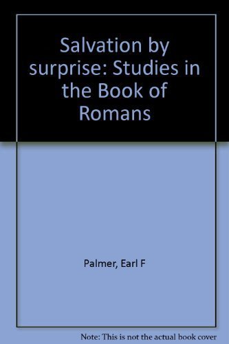 Beispielbild fr Salvation by Surprise: Studies in the Book of Romans zum Verkauf von Better World Books