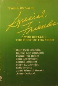 Special Friends Who Reflect the Fruit of the Spirit