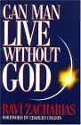 9780849939433: Can Man Live without God