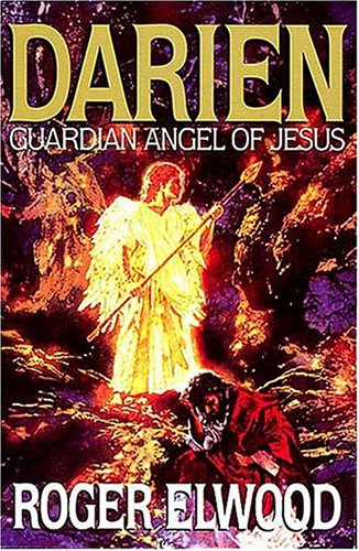 Stock image for Darien: Guardian Angel of Jesus for sale by Your Online Bookstore