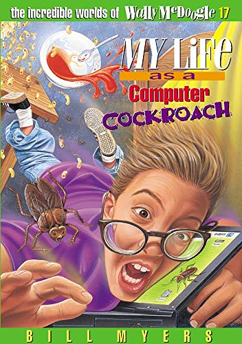 9780849940262: My Life as a Computer Cockroach (17) ((The Incredible Worlds of Wally McDoogle, No.17))