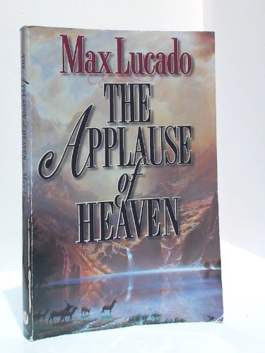 Stock image for The Applause of Heaven for sale by WorldofBooks