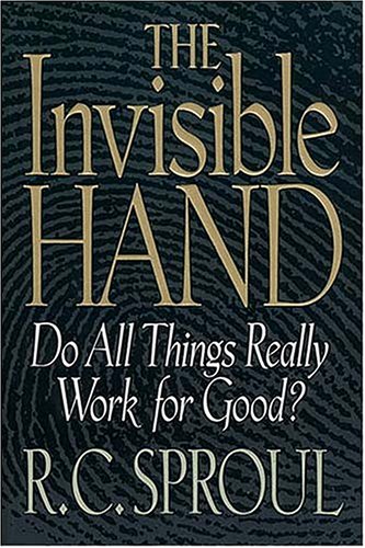 Beispielbild fr The Invisible Hand: Do All Things Really Work for God? zum Verkauf von Wonder Book