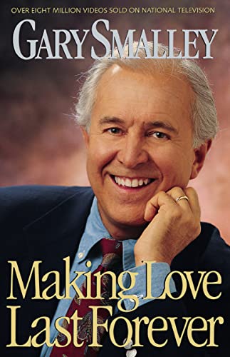 Beispielbild fr Making Love Last Forever zum Verkauf von Wonder Book