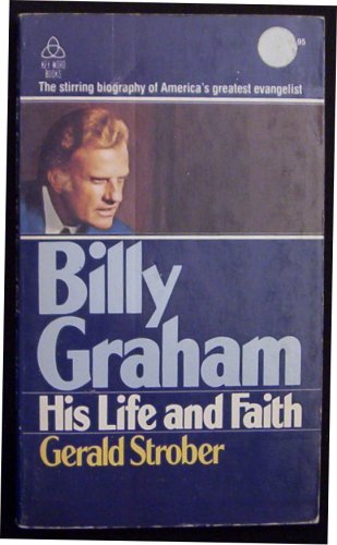 Imagen de archivo de Billy Graham His Life and Faith a la venta por Idaho Youth Ranch Books