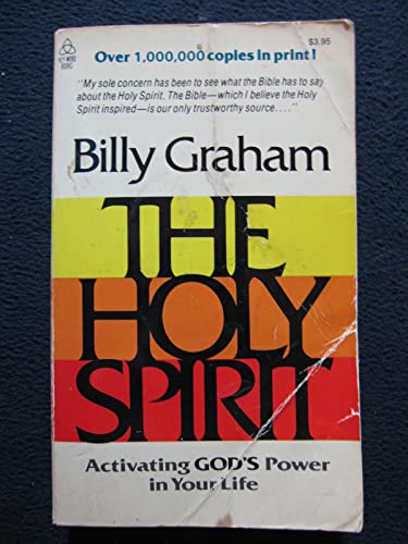 Beispielbild fr The Holy Spirit: Activating God's Power in Your Life zum Verkauf von Wonder Book