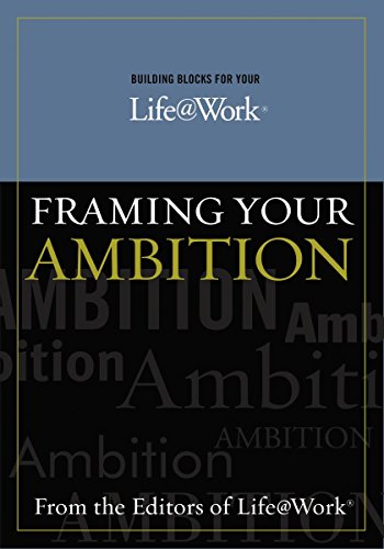 9780849942600: Framing Your Ambition (Building Blocks for Your Life Work)