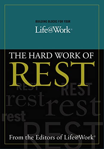 Imagen de archivo de Building Blocks For Your Life@work: The Hard Work of Rest a la venta por Wonder Book
