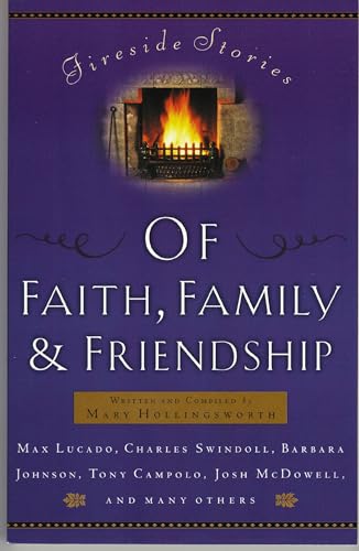 Stock image for Fireside Stories of Faith, Family and Friendship for sale by SecondSale