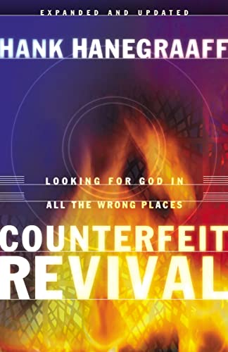 Beispielbild fr Counterfeit Revival: Looking for God in All the Wrong Places zum Verkauf von WorldofBooks