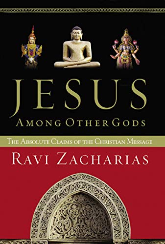 Beispielbild fr Jesus Among Other Gods: The Absolute Claims of the Christian Message zum Verkauf von Your Online Bookstore