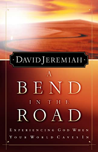 Beispielbild fr A Bend In The Road: Experiencing God When Your World Caves In zum Verkauf von Wonder Book