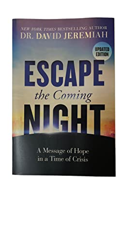 9780849943683: Escape the Coming Night