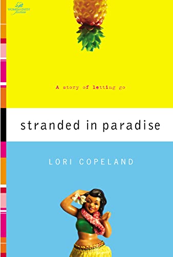 Beispielbild fr Stranded in Paradise (Women of Faith Fiction) zum Verkauf von Once Upon A Time Books