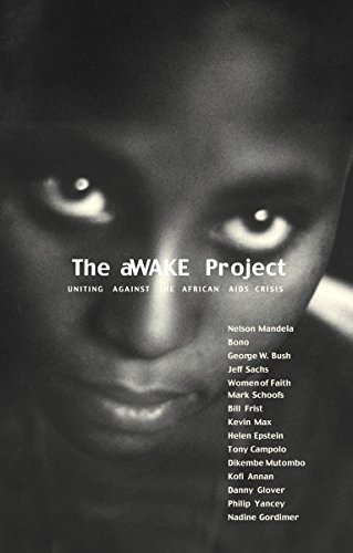 Imagen de archivo de The Awake Project: Uniting Against the African AIDS Crisis a la venta por ThriftBooks-Dallas