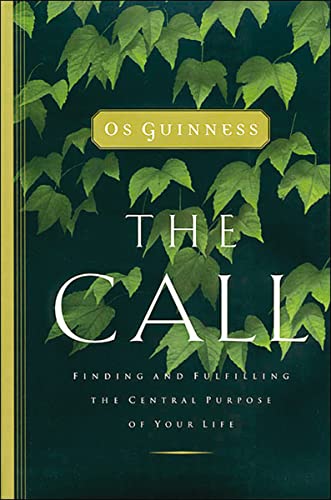 Imagen de archivo de The Call: Finding and Fulfilling the Central Purpose of Your Life a la venta por SecondSale