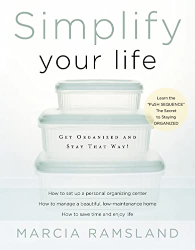 Beispielbild fr Simplify Your Life: Get Organized and Stay That Way zum Verkauf von Wonder Book