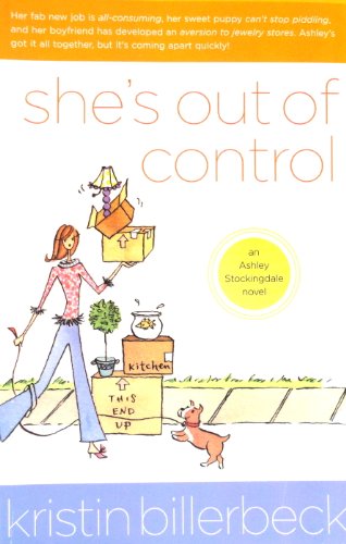 Beispielbild fr She's Out of Control--An Ashley Stockindale Novel zum Verkauf von The Parnassus BookShop