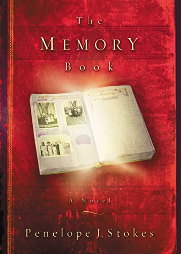 The Memory Book: A Novel (9780849944659) by Stokes, Penelope J.