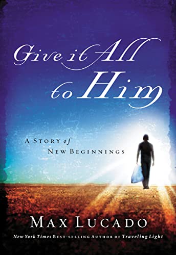 Stock image for Give It All to Him for sale by Blackwell's