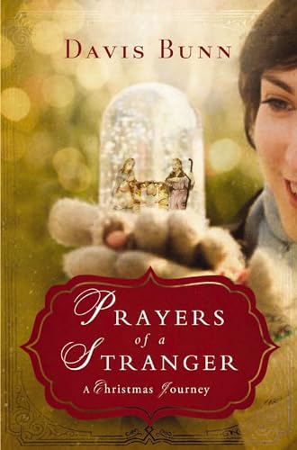 Beispielbild fr Prayers of a Stranger : A Christmas Story zum Verkauf von Better World Books