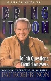 9780849944970: Bring It on: Tough Questions. Candid Answers