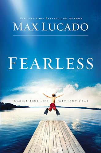 9780849946394: Fearless: Imagine Your Life Without Fear