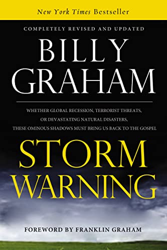 Imagen de archivo de Storm Warning: Whether global recession, terrorist threats, or devastating natural disasters, these ominous shadows must bring us back to the Gospel a la venta por SecondSale