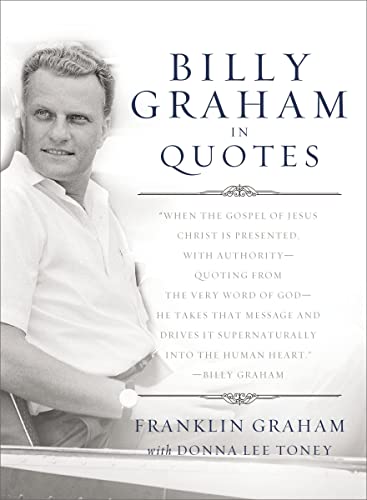 Imagen de archivo de Billy Graham in Quotes a la venta por Reliant Bookstore