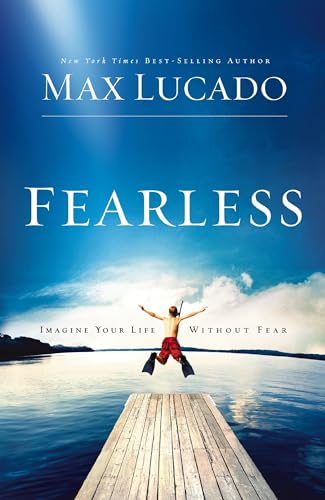 9780849946585: Fearless: Imagine Your Life Without Fear