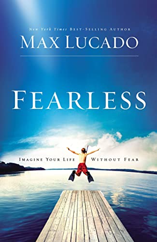 9780849946585: Fearless: Imagine Your Life Without Fear